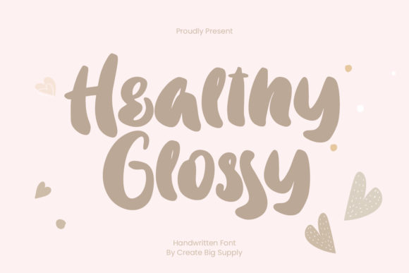 Elevate Your Craft with the Elegant Healthy Glossy Font