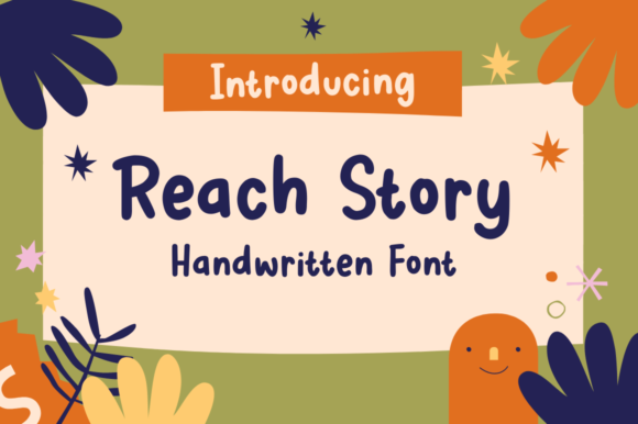 Reach Story: A Handwritten Font for Engaging Web Designs