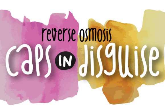 Reverse Osmosis: A Sweet and Friendly Handwritten Font