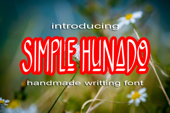 Simple Hunado: A Handwritten Font for Creative Makers